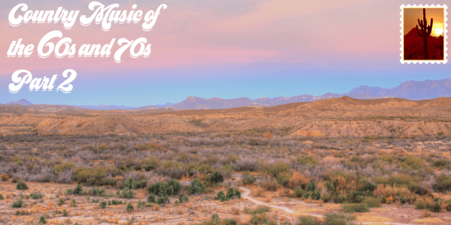 Diversity of Classic Rock Country Music of the 60s and 70s Part 2