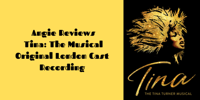 The Diversity of Classic Rock Review Tina The Musical Original London Cast Recording