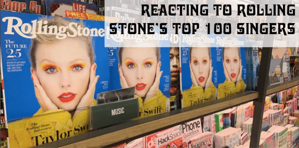 Reacting to Resurfaced Rolling Stone’s Top 100&nbsp;Singers
