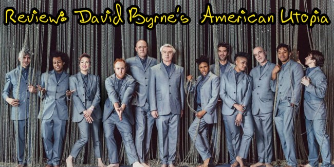 The Diversity of Classic Rock Review David Byrne's American Utopia