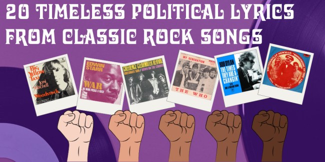 Crazy on Classic Rock 20 Timeless political lyrics in classic rock Part 1