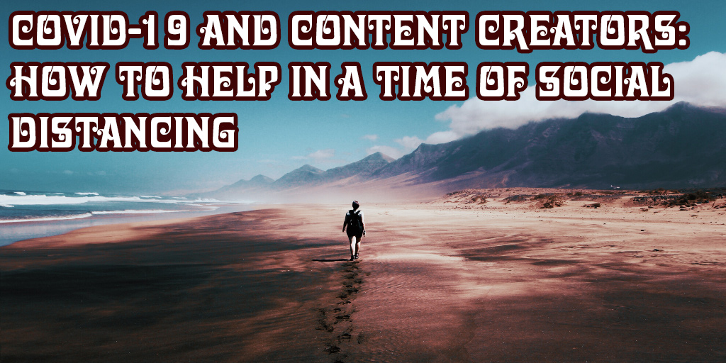 Coronavirus and Content Creators