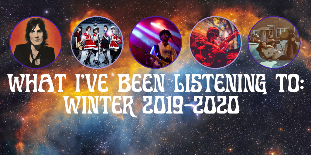 What I've Been Listening To Winter 2019-2020 Crazy on Classic Rock