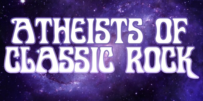 Atheists of Classic Rock