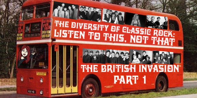 Diversity of Classic Rock Listen to This Not That British Invasion
