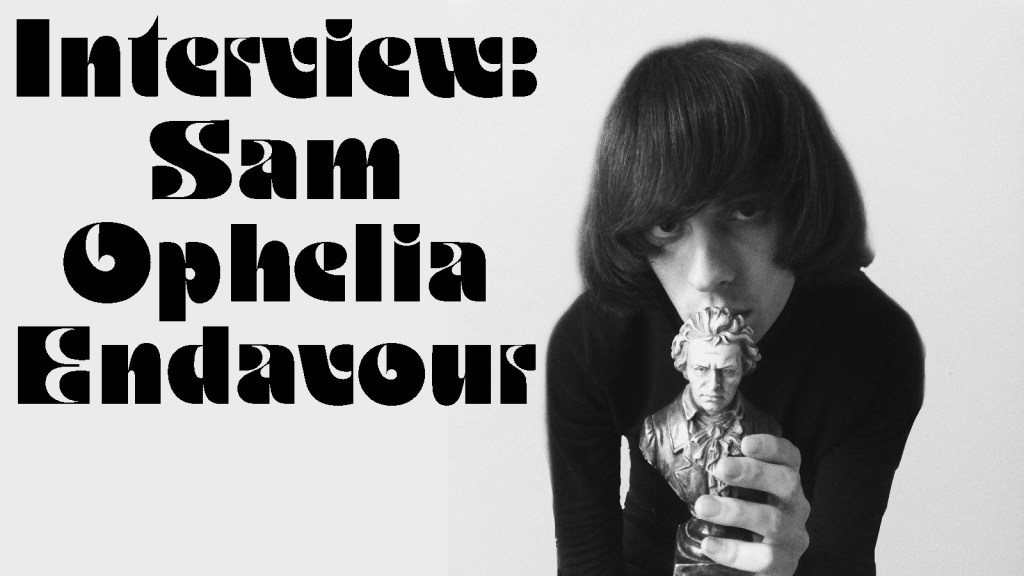 Interview: Sam Ophelia&nbsp;Endavour