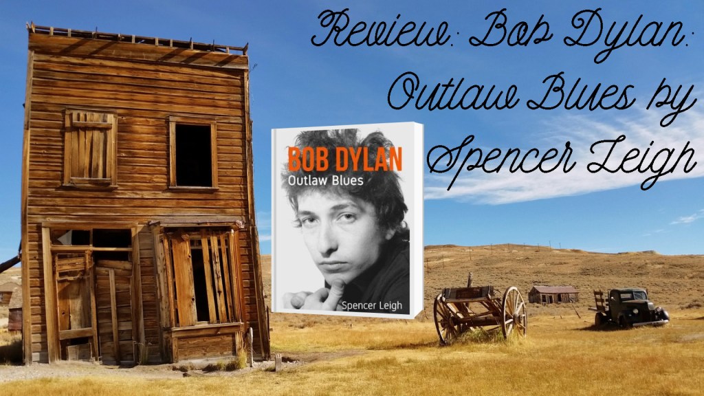 Review: Bob Dylan: Outlaw&nbsp;Blues