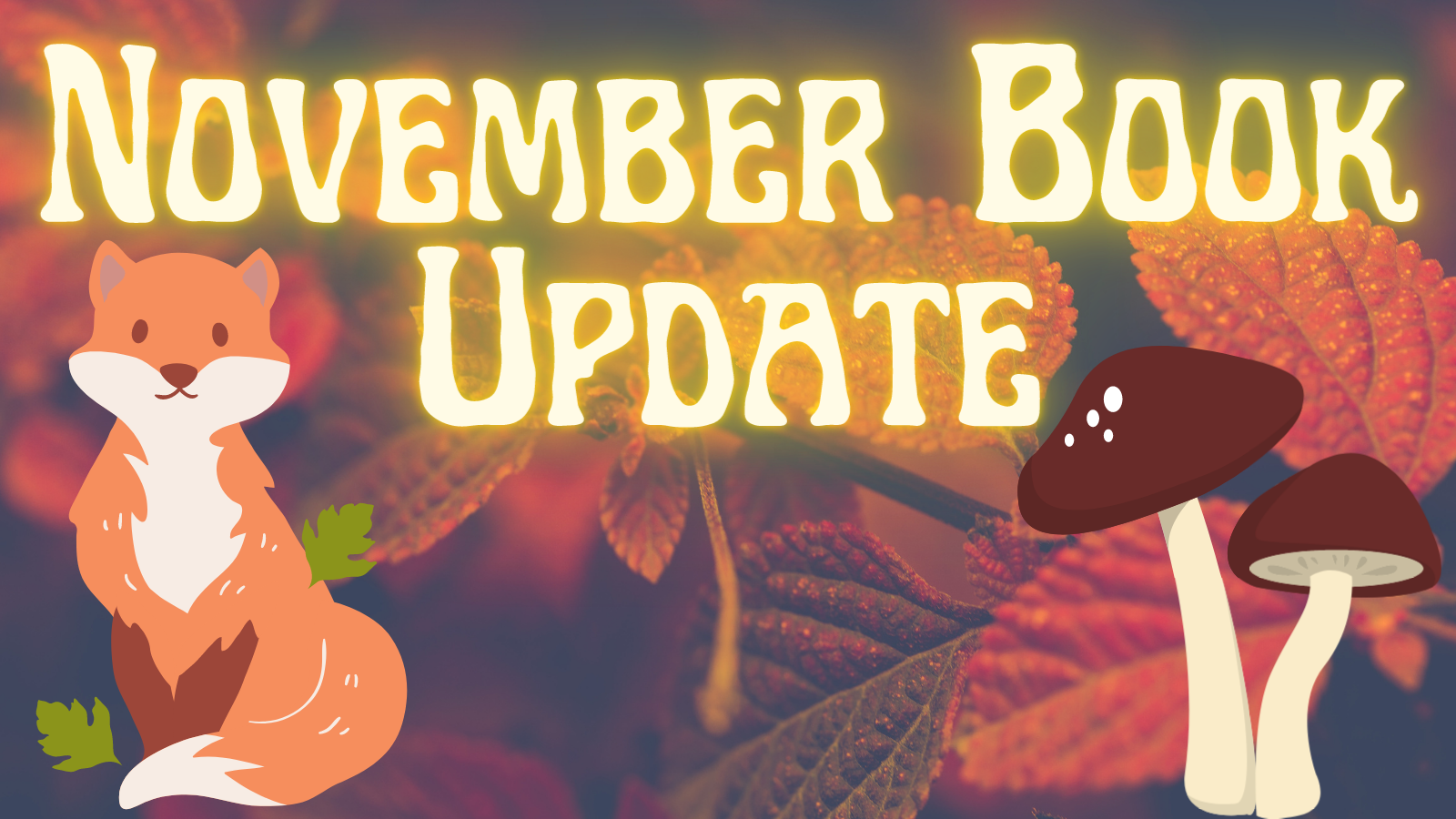 Book Progress Report: November 2021