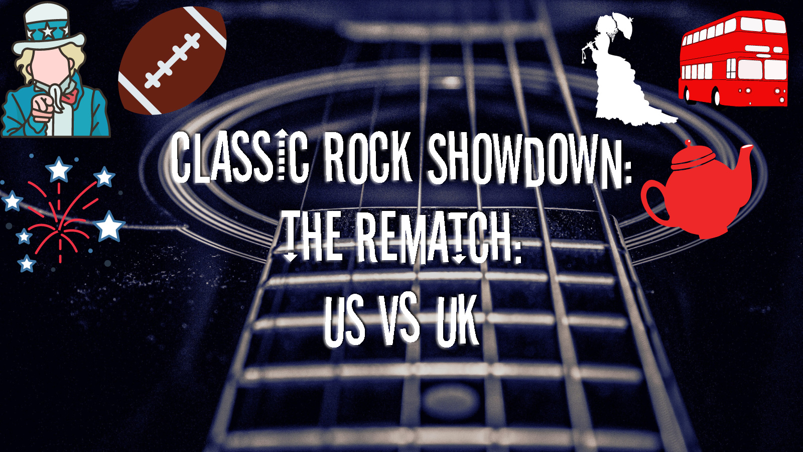 Classic Rock Showdown: US vs UK – The Rematch!