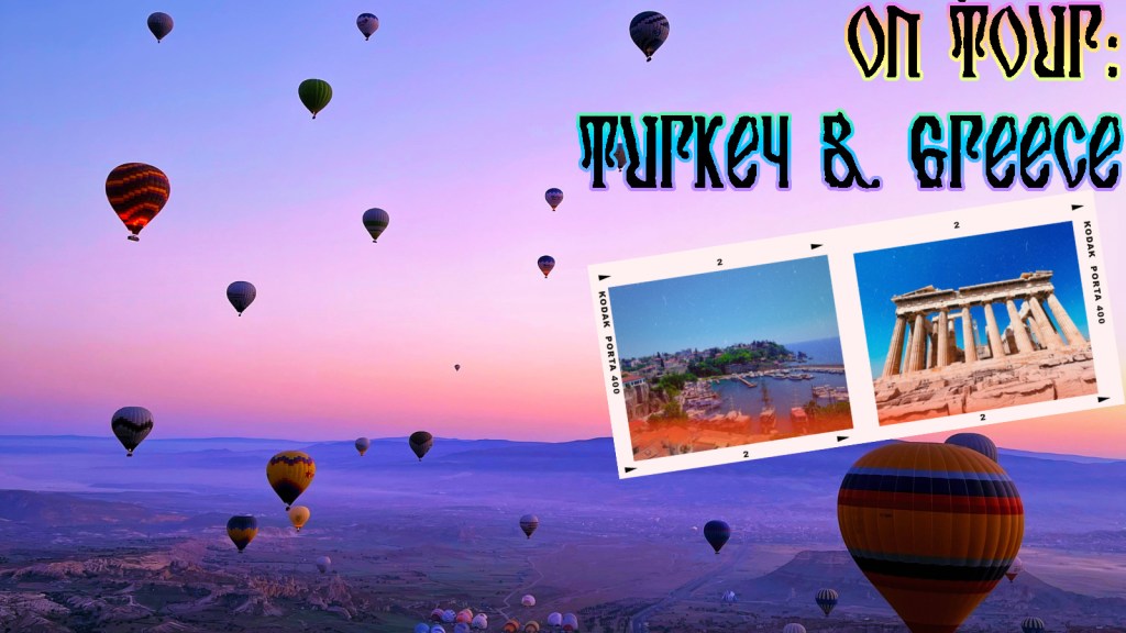 On Tour: Turkey & Athens,&nbsp;Greece