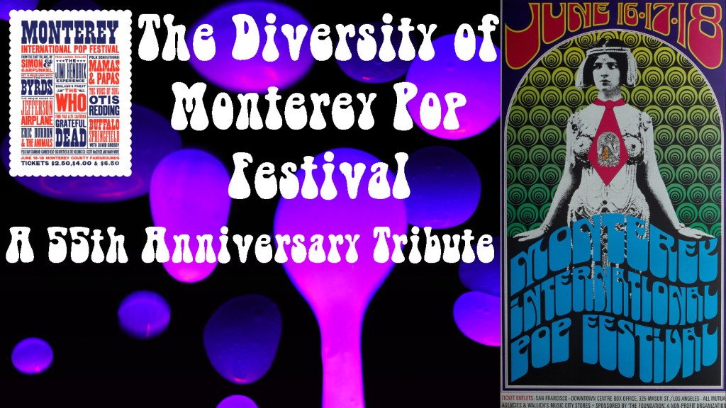 The Diversity of Monterey Pop&nbsp;Festival