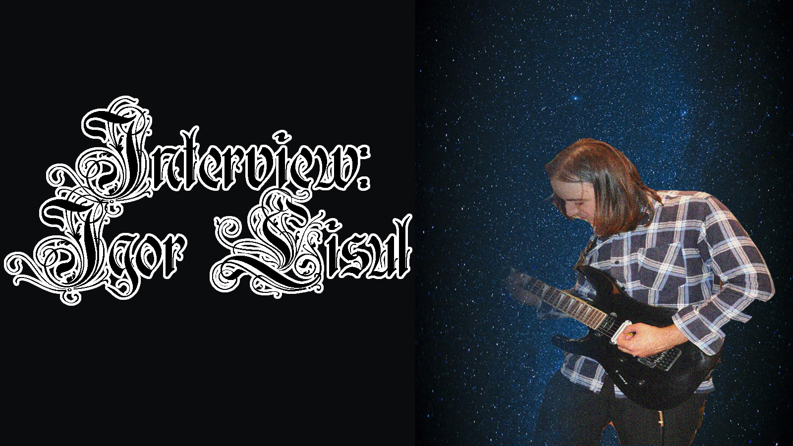 Interview & Review: Igor Lisul