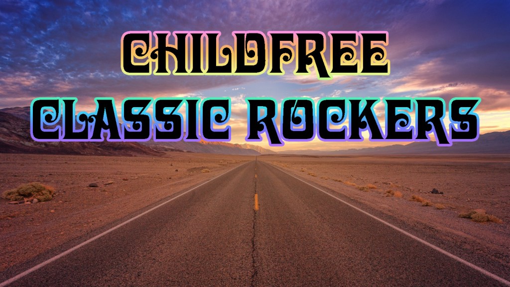 Childfree Classic Rock&nbsp;Musicians