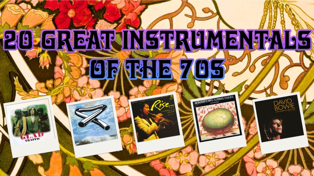 My 20 Favourite Instrumentals of the&nbsp;70s
