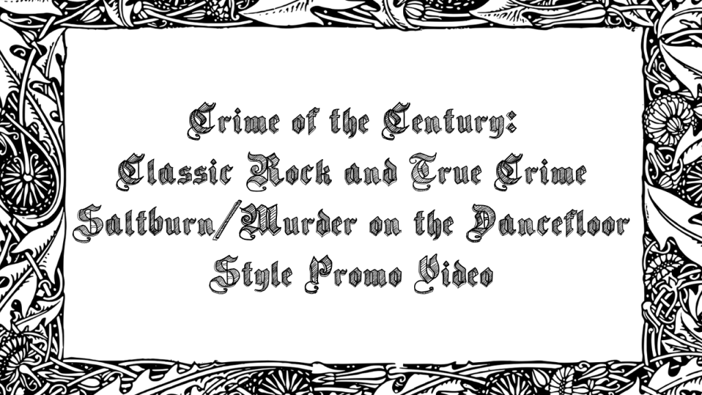 Crime of the Century Promo: Saltburn&nbsp;Inspired