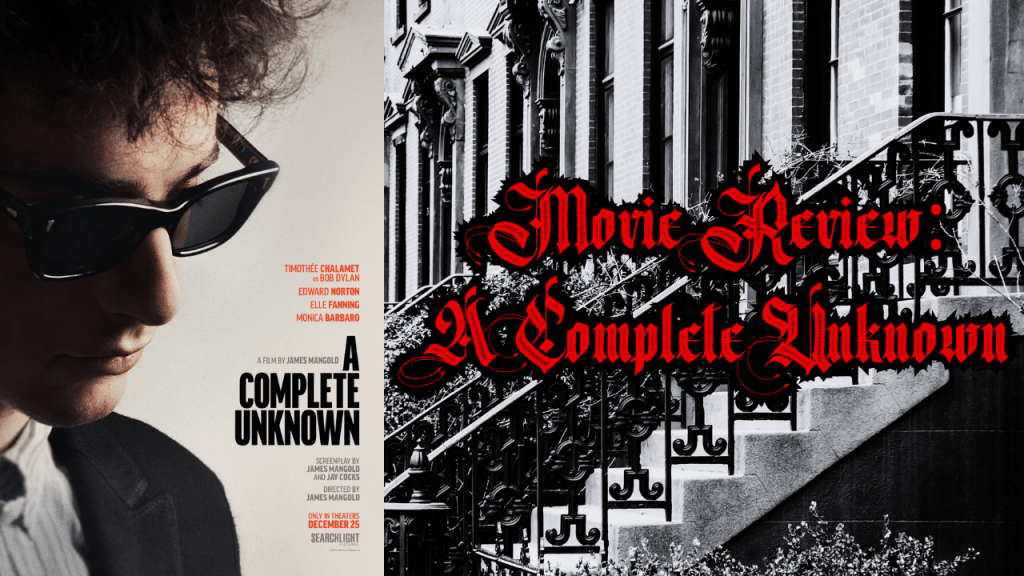 Movie Review: A Complete Unknown