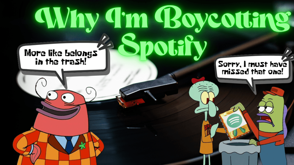 I’m Breaking Up With Spotify… Here’s&nbsp;Why